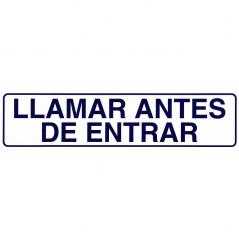 Rotulo adhesivo 250x63 mm. llamar antes de entrar