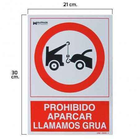 Cartel prohibido aparcar llamamos grua 30x21
